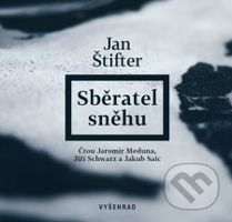 Sběratel sněhu - Jan Štifter - audiokniha z kategorie Beletrie