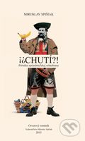 Chutí?! - Príručka spotrebiteľskej sebaobrany - Miroslav Spišiak - kniha z kategorie Diety a zdravá výživa
