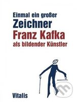 Franz Kafka als bildender Künstler - Niels Bokhove - kniha z kategorie Životopisy