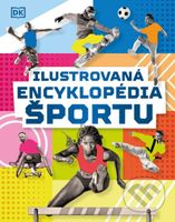 Ilustrovaná encyklopédia športu - kolektív autorov - kniha z kategorie Encyklopedie
