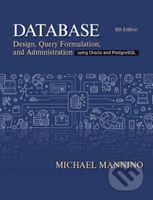 Database Design, Query, Formulation, and Administration - kniha z kategorie Počítače a internet