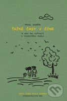 Ťažké časy v Číne (a ako ma vyhnali z vlastného domu!) - kniha z kategorie Cestopisy