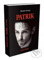Patrik (časť druhá) - Miroslav Haranta - kniha z kategorie Beletrie