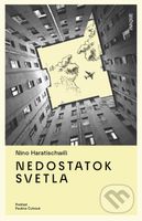 Nedostatok svetla - Nino Haratischwili
