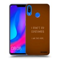 ULTIMATE CASE pro Huawei Nova 3 - I don´t do costumes