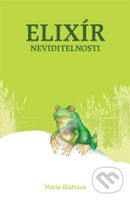 Elixír neviditelnosti - Marie Bláhová - kniha z kategorie Pro děti