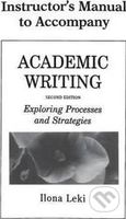 Academic Writing: Instructor´s Manual - Ilona Leki - kniha z kategorie Jazykové učebnice a slovníky