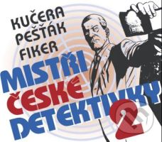 Mistři české detektivky 2 - audiokniha z kategorie Detektivky, thrillery a horory