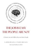 The job is easy, the people are not!