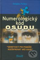 Numerologický kód osudu (Genetický PIN pomůže rozšifrovat váš osud) - kniha z kategorie Astrologie a věštění