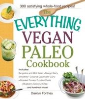 The Everything Vegan Paleo Cookbook - DAELYN FORTNEY - kniha z kategorie Zdraví a životní styl