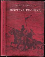 Husitská kronika - Miloš Václav Kratochvíl (1959, Státní nakladatelství dětské knihy)