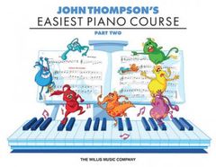 John Thompson's Easiest Piano Course - Part 2 - Book Only