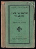 Naše národní tradice : Obrozenské tradice - III - Albert Pražák (1928, Svaz národního osvobození)