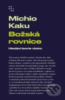 Božská rovnice - Michio Kaku - kniha z kategorie Společenská beletrie