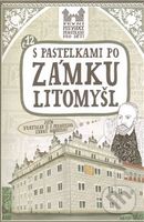 S pastelkami po zámku Litomyšl (První průvodce pro děti) - kniha z kategorie Omalovánky