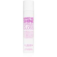 Eleven Australia Make Me Shine Haarspray für höheren Glanz 200 ml