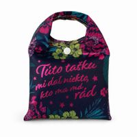 Skladacia taška - Túto tašku mi dal niekto, kto ma má rád ALBI