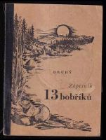 Druhý zápisník 13 bobříků : druhý (1947, Mladá fronta)