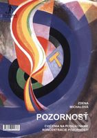 Pozornost / Pozornosť (dvojjazyčné vydanie) (Cvičení na posilování koncentrace pozornosti / Cvičenia na posilňovanie koncentrácie pozornosti) - kniha…