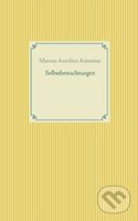 Selbstbetrachtungen - Marcus Aurelius Antonius - kniha z kategorie Zdraví a životní styl