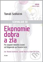 Ekonomie dobra a zla (Po stopách lidského tázání od Gilgameše po finanční krizi) - audiokniha z kategorie Odborné a naučné