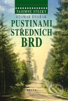 Tajemné stezky - Pustinami středních Brd - Otomar Dvořák - kniha z kategorie Cestopisy z Evropy