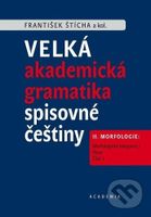 Velká akademická gramatika spisovné češtiny II. díl - kniha z kategorie Jazykové učebnice a slovníky