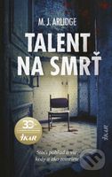 Talent na smrť (Stačí pohľad a vie, kedy a ako zomriete) - kniha z kategorie Detektivky, thrillery a horory