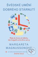 Švédské umění dobrého stárnutí (Rady do života od někoho, kdo (nejspíš) umře dřív než vy) - kniha z kategorie Seberozvoj