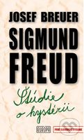 Štúdie o hystérii - Josef Breuer, Sigmund Freud - kniha z kategorie Psychologie