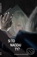 Si to naozaj ty? - M.M. - kniha z kategorie Beletrie