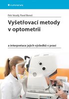 Vyšetřovací metody v optometrii (a interpretace jejich výsledků v praxi) - kniha z kategorie Medicína