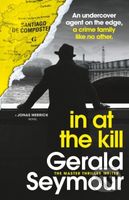 In At The Kill - Gerald Seymour - kniha z kategorie Detektivky, thrillery a horory