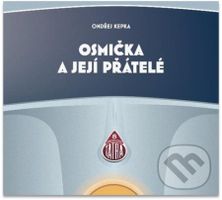 Osmička a její přátelé - Ondřej Kepka, Radomír Smolka - audiokniha z kategorie Historie