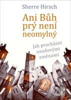Ani Bůh prý není neomylný (Jak procházet osudovými změnami) - kniha z kategorie Náboženská literatura