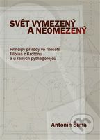 Svět vymezený a neomezený (Principy přírody ve filosofii Filoláa z Krotónu a u raných pythagorejců) - kniha z kategorie Filozofie