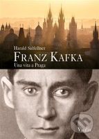 Franz Kafka - Una vita a Praga (Una guida letteraria) - kniha z kategorie Historie