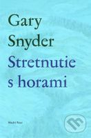 Stretnutie s horami - Gary Snyder - kniha z kategorie Poezie