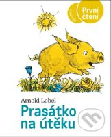 Prasátko na útěku - Arnold Lobel - kniha z kategorie Pro děti
