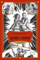 Jidáš byl Ufon (...a jiné příběhy) - Štěpán Kučera - kniha z kategorie Beletrie