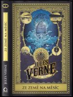 Ze Země na Měsíc - Jules Verne (2016, Dobrovský s.r.o)