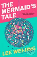The Mermaid's Tale - Wei-Jinn Lee - kniha z kategorie Společenská beletrie
