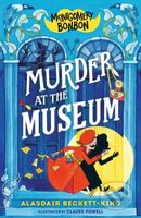 Murder at the Museum - Alasdair Beckett-King, Claire Powell (ilustrátor) - kniha z kategorie Detektivky