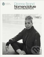 Nomenclature (New and Collected Poems) - Dionne Brand - kniha z kategorie Poezie