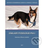 Základy fyziológie psa I. - Radoslava Vlčková, Drahomíra Sopková - kniha z kategorie Vysoké školy