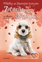Příběhy se šťastným koncem: Zatoulané štěňátko - Sue Mongredien, Jon Davis (ilustrátor) - kniha z kategorie Pro děti