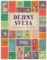 Dějiny světa od pravěku po současnost (Historie na mapách) - kniha z kategorie Encyklopedie