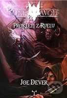Prokletí z Ruelu (Lone Wolf) - Joe Dever, Věra Šedá - kniha z kategorie Sci-fi a fantasy