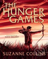 The Hunger Games (Illustrated Edition) - Nicolas Delort (ilustrátor), Suzanne Collins - kniha z kategorie Beletrie pro děti